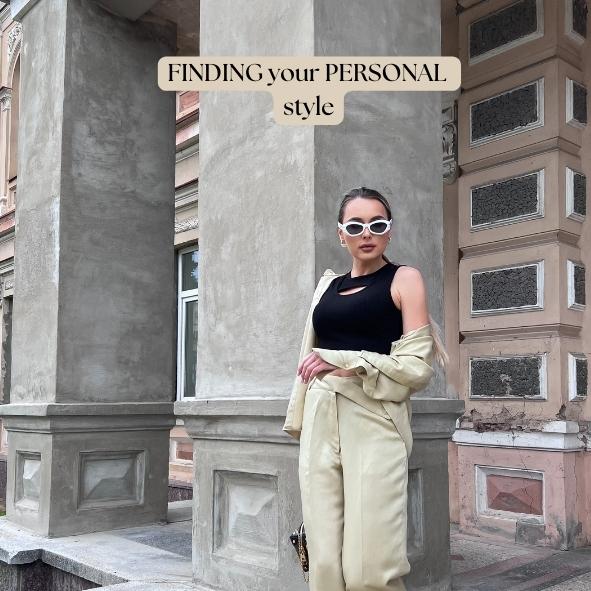 Finding your Personal Style