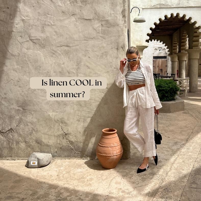 Is Linen Cool in Summer?